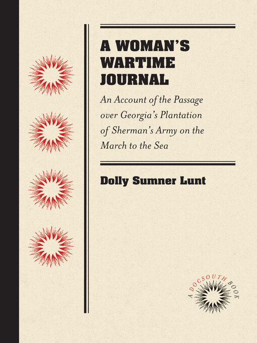 Title details for A Woman's Wartime Journal by Dolly Sumner Lunt - Available